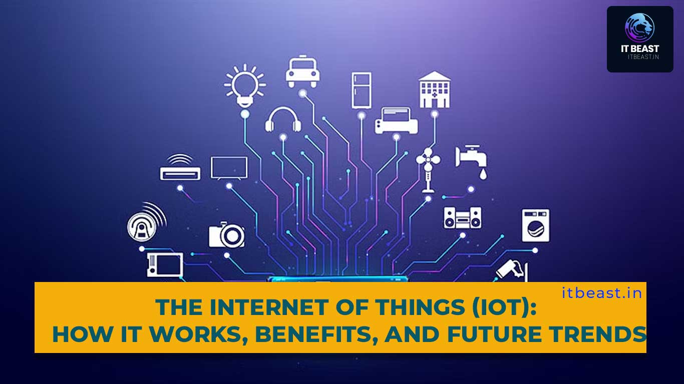 The Internet Of Things IoT How It Works Benefits And Future Trends