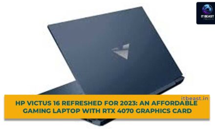 HP Victus 16 Refreshed for 2023: An Affordable Gaming Laptop with RTX 4070 Graphics Card