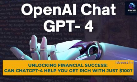 Unlocking Financial Success: Can ChatGPT-4 Help You Get Rich with Just $100?