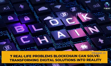 7 Real-Life Problems Blockchain Can Solve: Transforming Digital Solutions into Reality