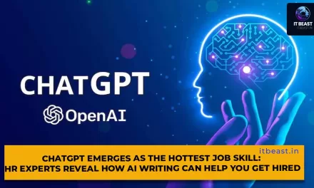 ChatGPT Emerges as the Hottest Job Skill: HR Experts Reveal How AI Writing Can Help You Get Hired