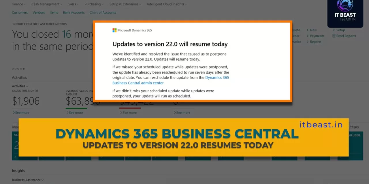 Business Central News: Dynamics 365 Business Central Updates to version 22.0 Resumes Today