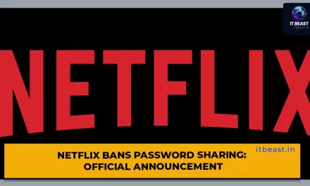 Netflix Bans Password Sharing: Official Announcement