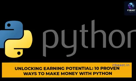 Unlocking Earning Potential: 10 Proven Ways to Make Money with Python