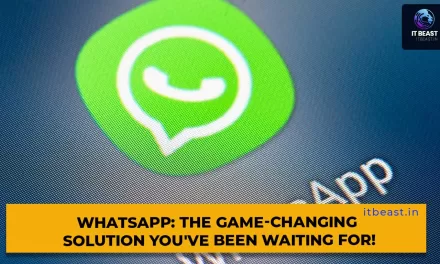 WhatsApp: The Game-Changing Solution You’ve Been Waiting For!