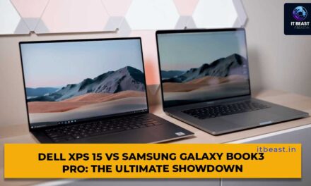 Dell XPS 15 vs Samsung Galaxy Book3 Pro: The Ultimate Showdown