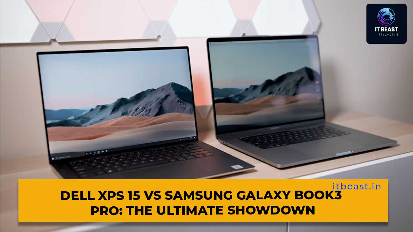 samsung galaxy book 3 vs dell xps 15